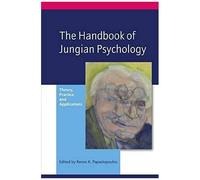 The Handbook of Jungian Psychology Renos K. Papadopoulos (Auteur)