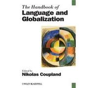 The Handbook of Language and Globalization The Handbook of Language and Globalization (Auteur)