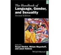 The Handbook of Language Gender and Sexuality The Handbook of Language Gender and Sexuality (Auteur)