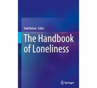 The Handbook of Loneliness