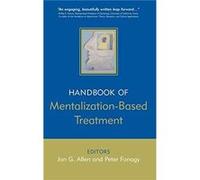 The Handbook of MentalizationBased Treatment by Allen Hardcover Book Jon Fonagy Allen (Auteur)
