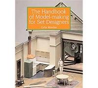 The Handbook Of Model-Making For Set Designers