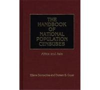 The Handbook of National Population Censuses Doreen S. Goyer, Elaine Domschke (Auteur)