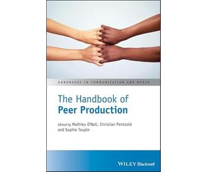 The Handbook of Peer Production