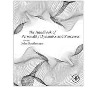 The Handbook Of Personality Dynamics And Processes