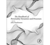 The Handbook of Personality Dynamics and Processes The Handbook of Personality Dynamics and Processes (Auteur)