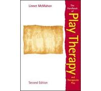 The Handbook of Play Therapy and Therapeutic Play by McMahon Linnet Retired University of Reading UK Paperback Book Linnet McMahon (Auteur)