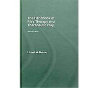 The Handbook of Play Therapy and Therapeutic Play Linnet McMahon (Auteur)