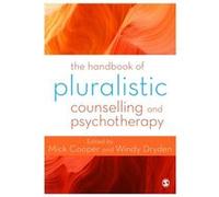 The Handbook Of Pluralistic Counselling And Psychotherapy (Paperback) Mick Cooper, Windy Dryden (Auteur)