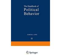 The Handbook Of Political Behavior