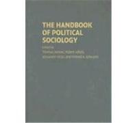 The Handbook of Political Sociology: States, Civil Societies, and Globalization
