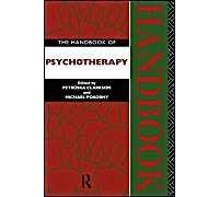 The Handbook of Psychotherapy Petruska Clarkson (Auteur)