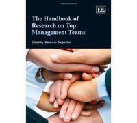 The Handbook of Research on Top Management Teams (Research Handbooks in Business and Management Series) - [Livre en VO] Mason A Carpenter (Auteur)