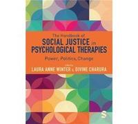 The Handbook of Social Justice in Psychological Therapies The Handbook of Social Justice in Psychological Therapies (Auteur)