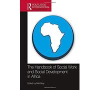 The Handbook Of Social Work And Social Development In Africa
