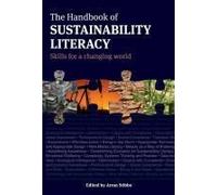The Handbook Of Sustainability Literacy: Skills For A Changing World