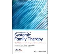 The Handbook of Systemic Family Therapy Systemic Family Therapy with Children and Adolescents The Handbook of Systemic Family Therapy Systemic Family Therapy with Children and Adolescents (Auteur)
