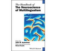 The Handbook of the Neuroscience of Multilingualism The Handbook of the Neuroscience of Multilingualism (Auteur)