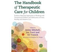 The Handbook of Therapeutic Care for Children The Handbook of Therapeutic Care for Children (Auteur)