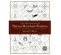 The Handbook of Tibetan Buddhist Symbols by Robert Beer Robert Beer (Auteur)