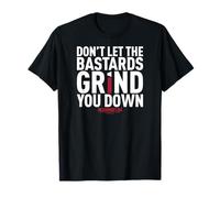 The Handmaid's Tale Don't Let The Bastards Grind You Down V4 T-Shirt