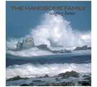 The Handsome Family - Singing Bones [Vinyl Lp] Expanded Version