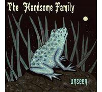 The Handsome Family - Unseen [Import]