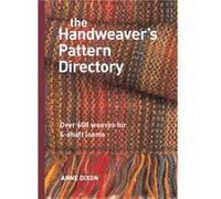 The Handweavers Pattern Directory by Anne Dixon Anne Dixon (Auteur)