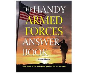 The Handy Armed Forces Answer Book