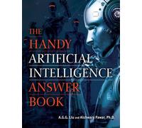 The Handy Artificial Intelligence Answer Book - A.G.G. Liu - Visible Ink Press - ebook (ePub) - Livre