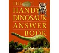 The Handy Dinosaur Answer Book Thomas E. Svarney (Auteur)