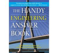 The Handy Engineering Answer Book