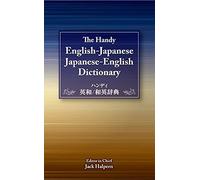 The Handy English-Japanese / Japanese-English Dictionary