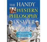 The Handy Western Philosophy Answer Book by Ed DAngelo Ed D'Angelo (Auteur)
