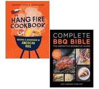 The Hang Fire Cookbook By Samantha Evans, Shauna Guinn & Complete Bbq Bible The Definitive Barbecue Guide By Andy Husbands, Chris Hart 2 Books Collection Set