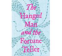 The Hanged Man And The Fortune Teller