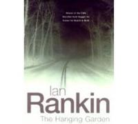 The Hanging Garden (A Rebus Novel) - [Version Originale] Ian Rankin (Auteur)