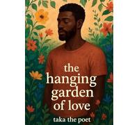 The hanging garden of love