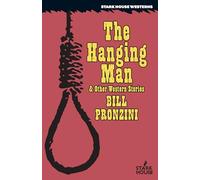 The Hanging Man & Other Western Stories