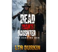 The Hanging Men: A Dark Historical Thriller About Corruption Along America’s Frozen Frontier Rivers