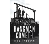 The Hangman Cometh