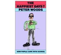 The Happiest Days Peter Woods (Auteur)
