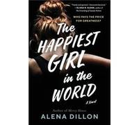 The Happiest Girl in the World by Alena Dillon Paperback Book Alena Dillon (Auteur)