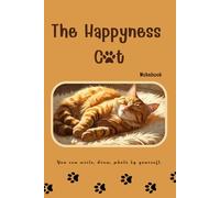 The Happiness cat: Notebook The Happiness. Daily journal.