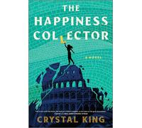 The Happiness Collector A Contemporary Fantasy Pitting Modern Humans Against Ancient Gods - Crystal King - Mira - ebook (ePub) - Livre