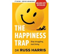 The Happiness Trap (2nd Edition)