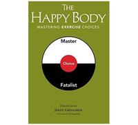 The Happy Body