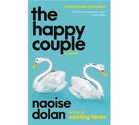 Naoise Dolan – The Happy Couple – Livre en anglais – Relié