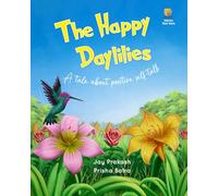 The Happy Daylillies: A Tale About Positive Self-talk