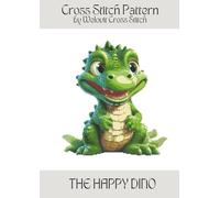 THE HAPPY DINO Cross Stitch Pattern: A beautiful cross stitch pattern for your next project!